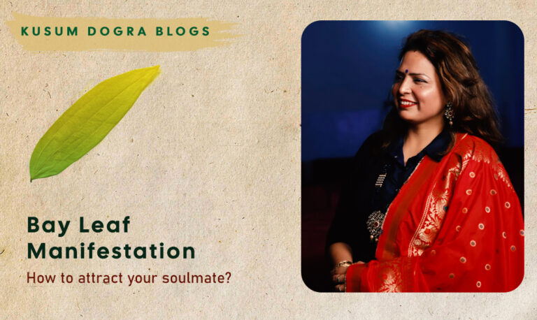Bay Leaf Manifestation-How to attract your soulmate?